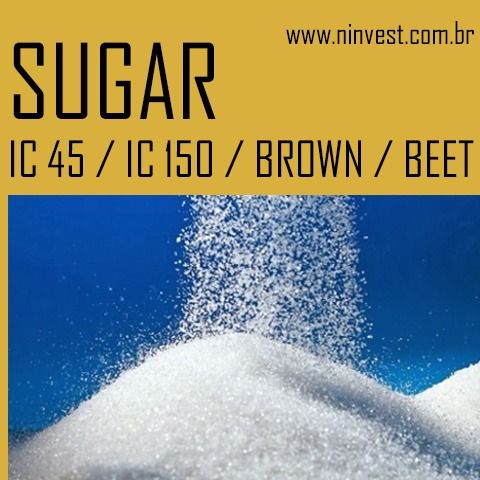 Sugar IC45, IC150, Brown Sugar e Beet Sugar from Brazil supplied by NInvest - Icumsa 45 Sugar